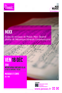 Mixx. Le vendredi 18 décembre 2015 à Pessac. Gironde.  20H00